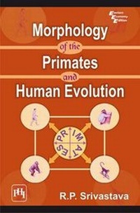 Enlarge image Cover: Morphology of the Primates and Human Evolution - PHI Learning