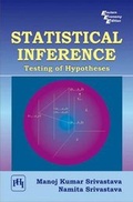 Cover: Statistical Inference: Testing of Hypotheses - PHI Learning