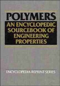Enlarge image Cover: Polymers: An Encyclopedic Sourcebook of Engineering Properties - Wiley