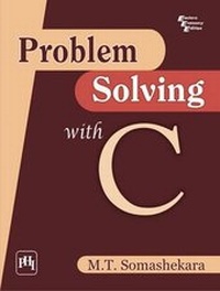 Enlarge image Cover: Problem Solving with C - PHI Learning