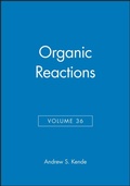 Cover: Organic Reactions, Volume 36 - Wiley