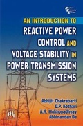 Cover: An Introduction to Reactive Power Control and Voltage Stability in Power Transmission Systems - PHI Learning