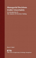 Cover: Managerial Decisions Under Uncertainty - Wiley