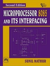 Abbildung von: Microprocessor 8085 and Its Interfacing - Prentice-Hall of India Pvt.Ltd