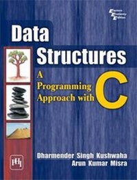Enlarge image Cover: Data Structures: Programming Approach with C - PHI Learning