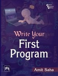 Enlarge image Cover: Write Your First Program - PHI Learning