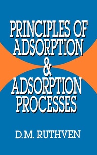 Enlarge image Cover: Principles of Adsorption and Adsorption Processes - Wiley