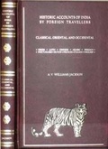 Cover: History of India: Historic Accounts of India by Foreign Travellers, Classic, Oriental and Occidental v. 9 - Asian Educational Services