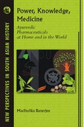 Cover: Power, Knowledge, Medicine - Orient Blackswan Pvt Ltd