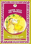 Cover: Greed Gets You Nowhere - D.C. Books, Printers, Publishers, Booksellers