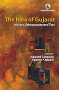 Cover: The Idea of Gujarat - Orient Blackswan Pvt Ltd
