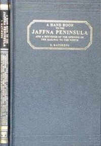 Abbildung von: A Handbook to the Jaffna Peninsula and a Souvenir of the Opening of the Railway to the North - Asian Educational Services