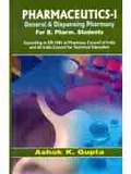 Cover: Pharmaceutics-I General and Dispensing Pharmacy - CBS Publishers and Distributors Private Limited