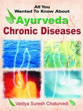 Cover: Ayurveda Chronic Diseases - Sterling Publishers Pvt.Ltd