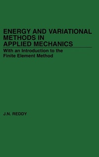 Enlarge image Cover: Energy and Variational Methods in Applied Mechanics - Wiley