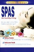 Cover: Learn About Spas for Healthy Living - Sterling Publishers Pvt.Ltd