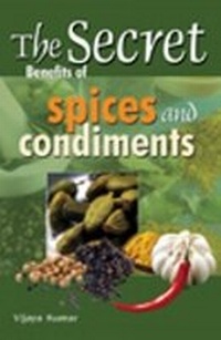 Enlarge image Cover: Secret Benefits of Spices & Condiments - Sterling Publishers Pvt.Ltd