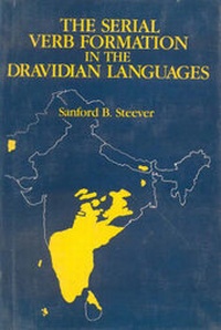 Enlarge image Cover: The Serial Verb Formation in the Dravidian Languages - Motilal Banarsidass Publications