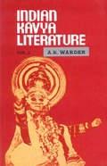 Cover: Indian Kavya Literature: Origins and Formations of the Classical Kavya v.2 - Motilal Banarsidass Publications