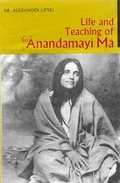 Cover: Life and Teaching of Sri Anandamayi Ma - Motilal Banarsidass Publications