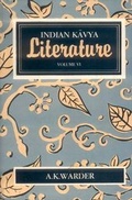 Cover: Indian Kavya Literature: The Art of Storytelling v. 6 - Motilal Banarsidass Publications