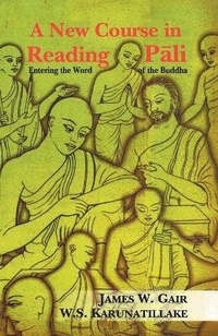 Enlarge image Cover: A New Course in Reading Pali - Motilal Banarsidass Publications