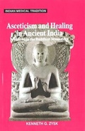 Cover: Asceticism and Healing in Ancient India - Motilal Banarsidass Publications