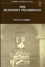 Cover: The Buddhist Pilgrimage - Motilal Banarsidass Publications