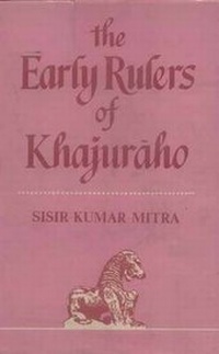 Enlarge image Cover: Early Rulers of Khajuraho - Motilal Banarsidass Publications