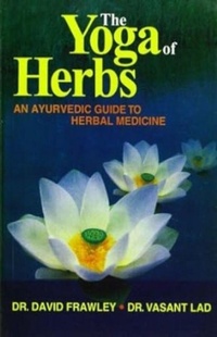 Abbildung von: The Yoga of Herbs - Motilal Banarsidass Publications