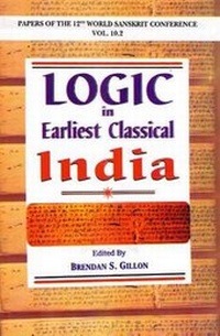 Enlarge image Cover: Logic in Earliest Classical India - Motilal Banarsidass Publications