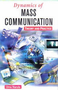 Enlarge image Cover: Dynamics of Mass Communication Theory and Practice - Atlantic Publishers & Distributors Pvt Ltd