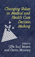 Cover: Changing Values in Medical and Healthcare Decision-Making - Wiley