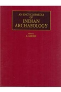 Cover: An Encyclopaedia of Indian Archaeology: v. 1 - Munshiram Manoharlal Publishers