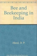 Cover: Bee and Beekeeping in India - Kalyani Publishers