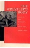 Cover: The Wrestlers Body - Munshiram Manoharlal Publishers