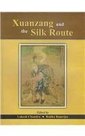Cover: Xuanzang and the Silk Route - Munshiram Manoharlal Publishers