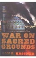 Cover: War on Sacred Grounds - Munshiram Manoharlal Publishers