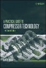 Cover: A Practical Guide to Compressor Technology 2e - Wiley