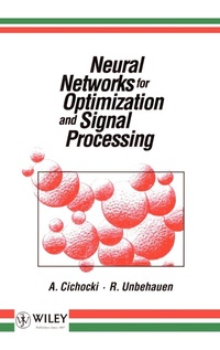 Enlarge image Cover: Neural Networks for Optimization and Signal Processing - Wiley