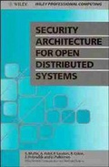 Cover: Security Architecture for Open Distributed Systems - Wiley
