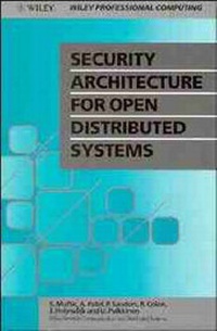 Enlarge image Cover: Security Architecture for Open Distributed Systems - Wiley