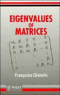 Enlarge image Cover: Eigenvalues of Matrices - Wiley