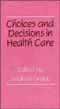 Cover: Choices and Decisions in Health Care - Wiley