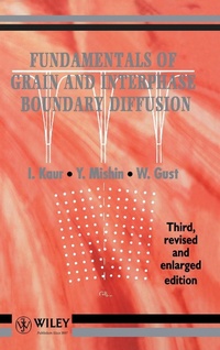 Enlarge image Cover: Fundamentals of Grain and Interphase Boundary Diffusion - Wiley
