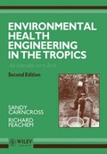 Cover: Environmental Health Engineering in the Tropics - an Introductory Text 2E - Wiley