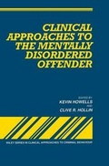 Cover: Clinical Approaches to the Mentally Disordered Offender - Wiley