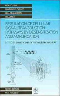 Enlarge image Cover: Regulation of Cellular Signal Transduction Pathways by Desensitisation and Amplification - Wiley