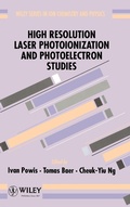 Cover: High Resolution Laser Photoionization and Photoelectron Studies - Wiley