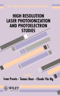 Abbildung von: High Resolution Laser Photoionization and Photoelectron Studies - Wiley